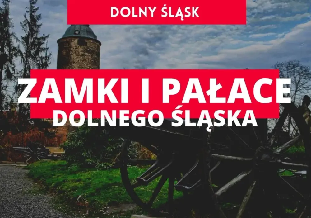 Ruiny zamków Dolny Śląsk – tajemnice i atrakcje, które musisz poznać